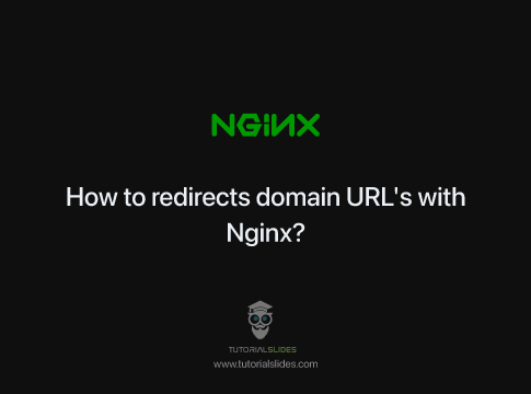 How to redirects domain URL’s with Nginx?